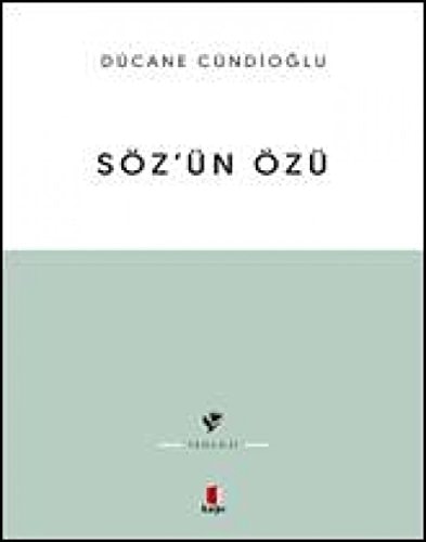 Sözün Özü Kelam-i Ilahinin Tabiatina Dair