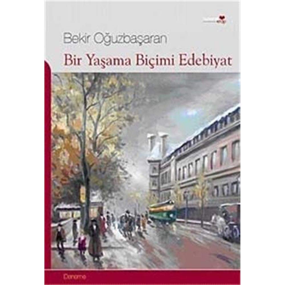 Bir yaşama biçimi edebiyat deneme