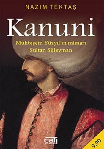 Kanuni Muhtesem Yuzyil'in Mimari Sultan Suleyman