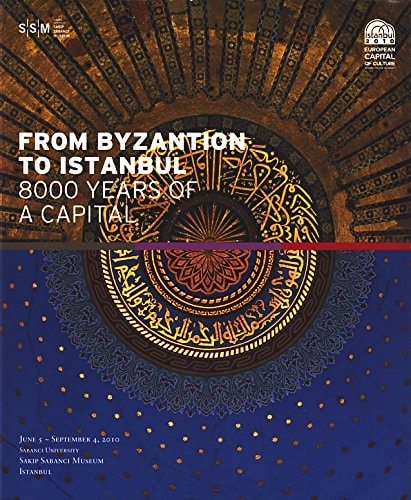 Bizantion'dan İstanbul'a Bir Başkentin 8000 Yılı