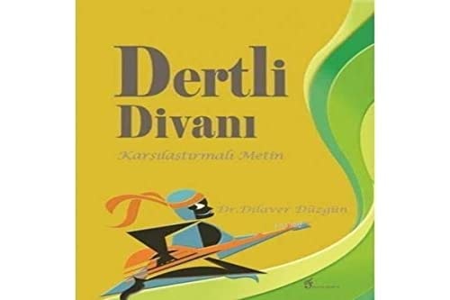 Dertli divanı karşılaştırmalı metin