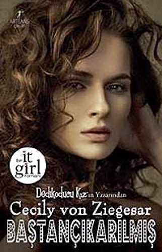 Baştançıkarılmış bir it girl romanı