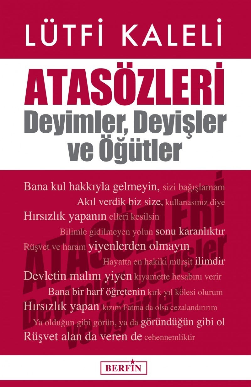 Atasözleri Deyimler Deyişler ve Öğütler Atasözleri Deyimler Deyişler ve Öğütler