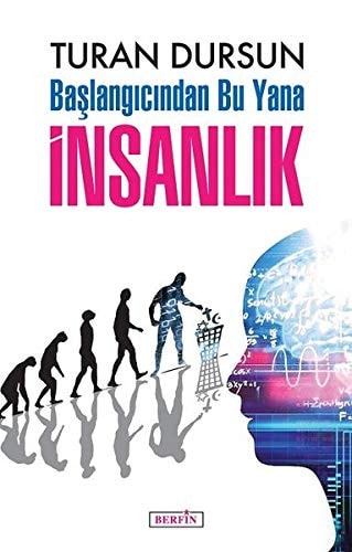 Baslangicindan Bu Yana Insanlik