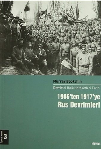 1905ten 1917ye Rus Devrimleri Devrimci Halk Hareketleri Tarihi 3