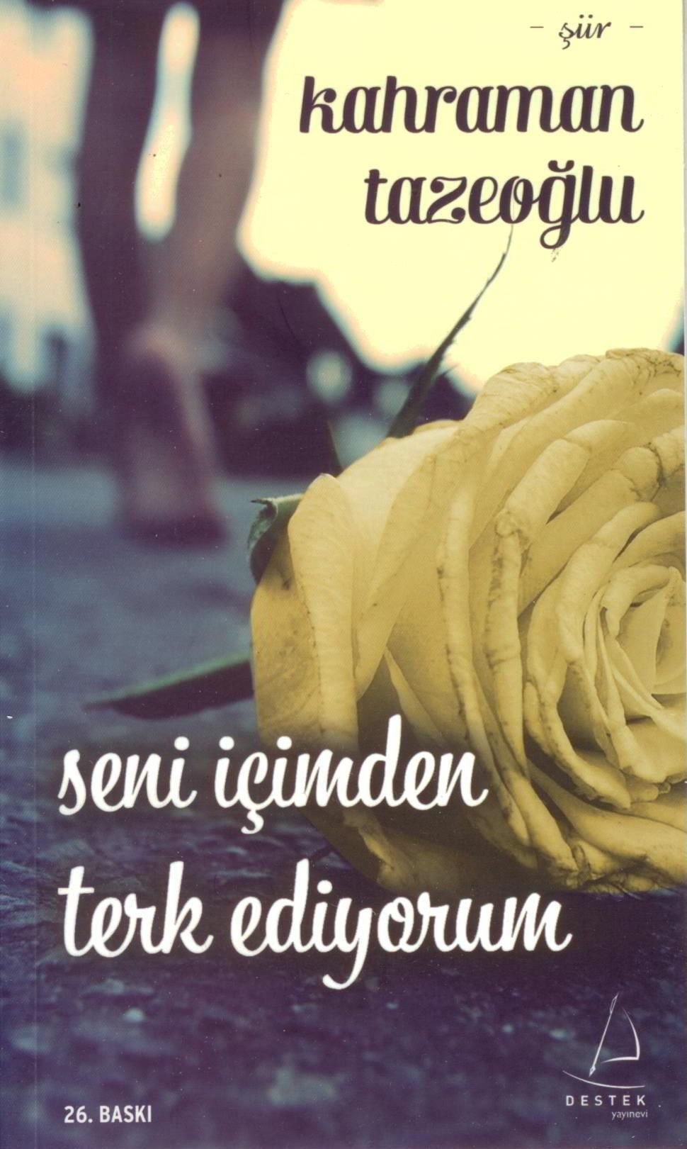 Seni içimden terk ediyorum