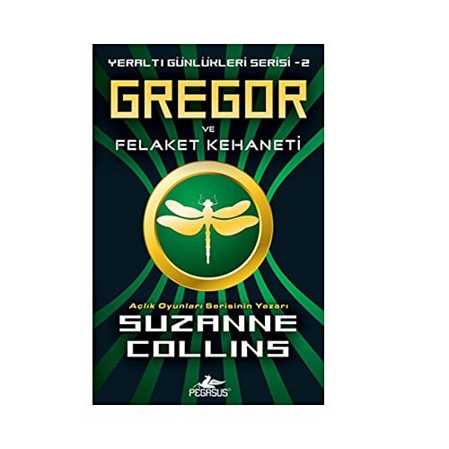 Gregor ve Felakeler Kehaneti Yeralti Günlükleri Serisi 2