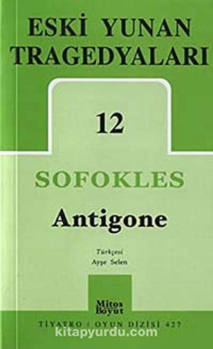 Eski Yunan Tragedyalari 12; Antigone