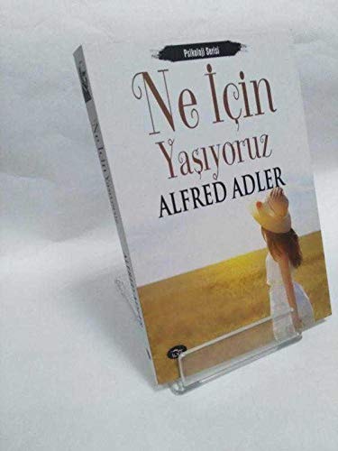 Ne için yaşıyoruz