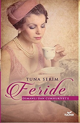 Feride Osmanlidan Cumhuriyete
