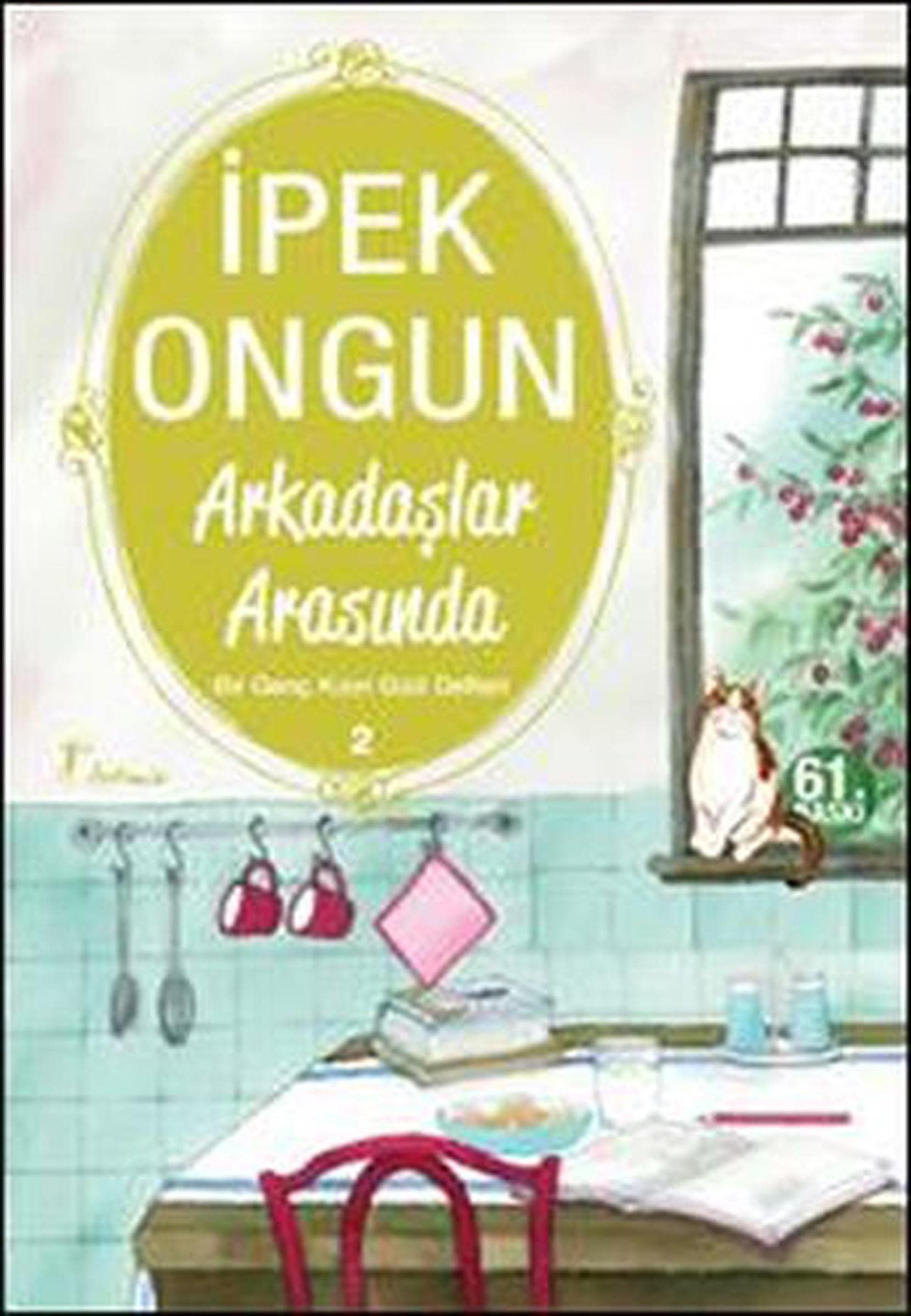 Arkadaslar Arasinda Bir Genc Kizin Gizli Defteri 2