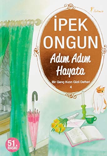 Adim Adim Hayata Bir Genc Kizin Gizli Defteri 4