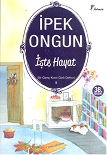 Iste Hayat Bir Genc Kizin Gizli Defteri 5