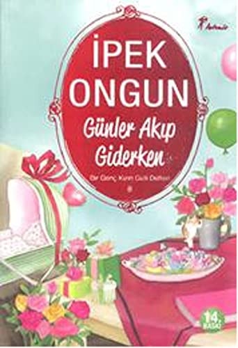 Günler Akip Giderken Bir Genc Kizin Gizli Defteri 8