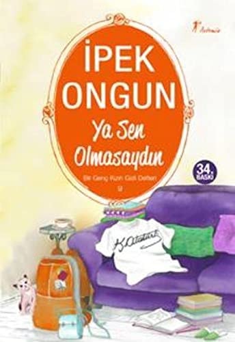 Ya Sen Olmasaydin Bir Genc Kizin Gizli Defteri 9