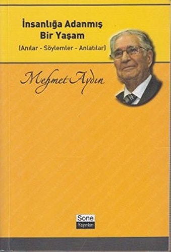 Insanliga Adanmis Bir Yasam