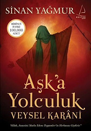 Ask'a Yolculuk Veysel Karani