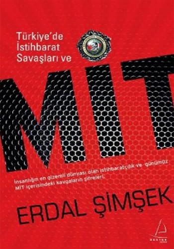 Türkiye'de istihbarat savaşları MİT