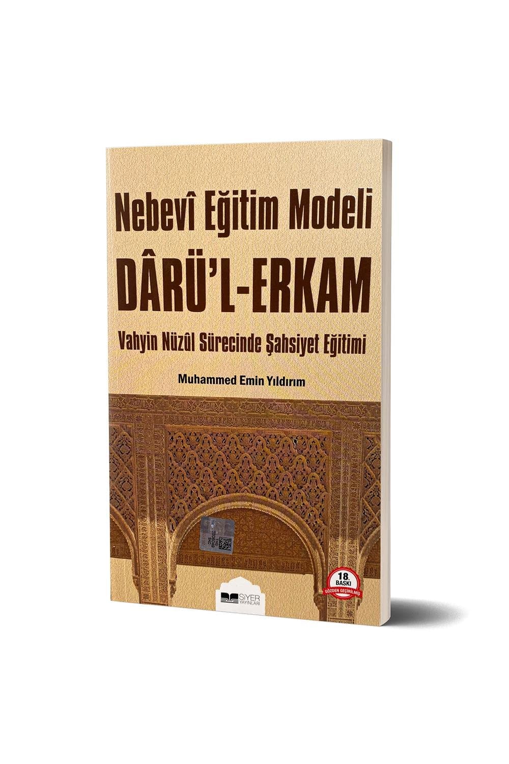 Nebevi Egitim Modeli Darül Erkam Vahyin Inis Sürecinde Sahsiyet Egitimi