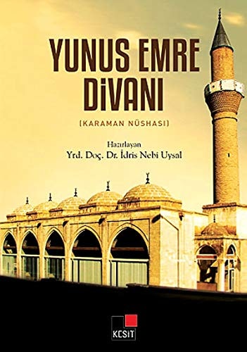 Yunus Emre divanı (Karaman nüshası) giriş - dil incelemesi - metin - dizin - sözlük