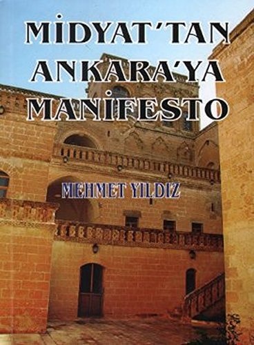 Midyat'tan Ankara'ya manifesto