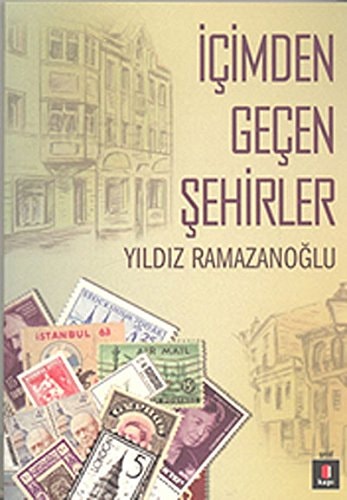 Icimden Gecen Sehirler