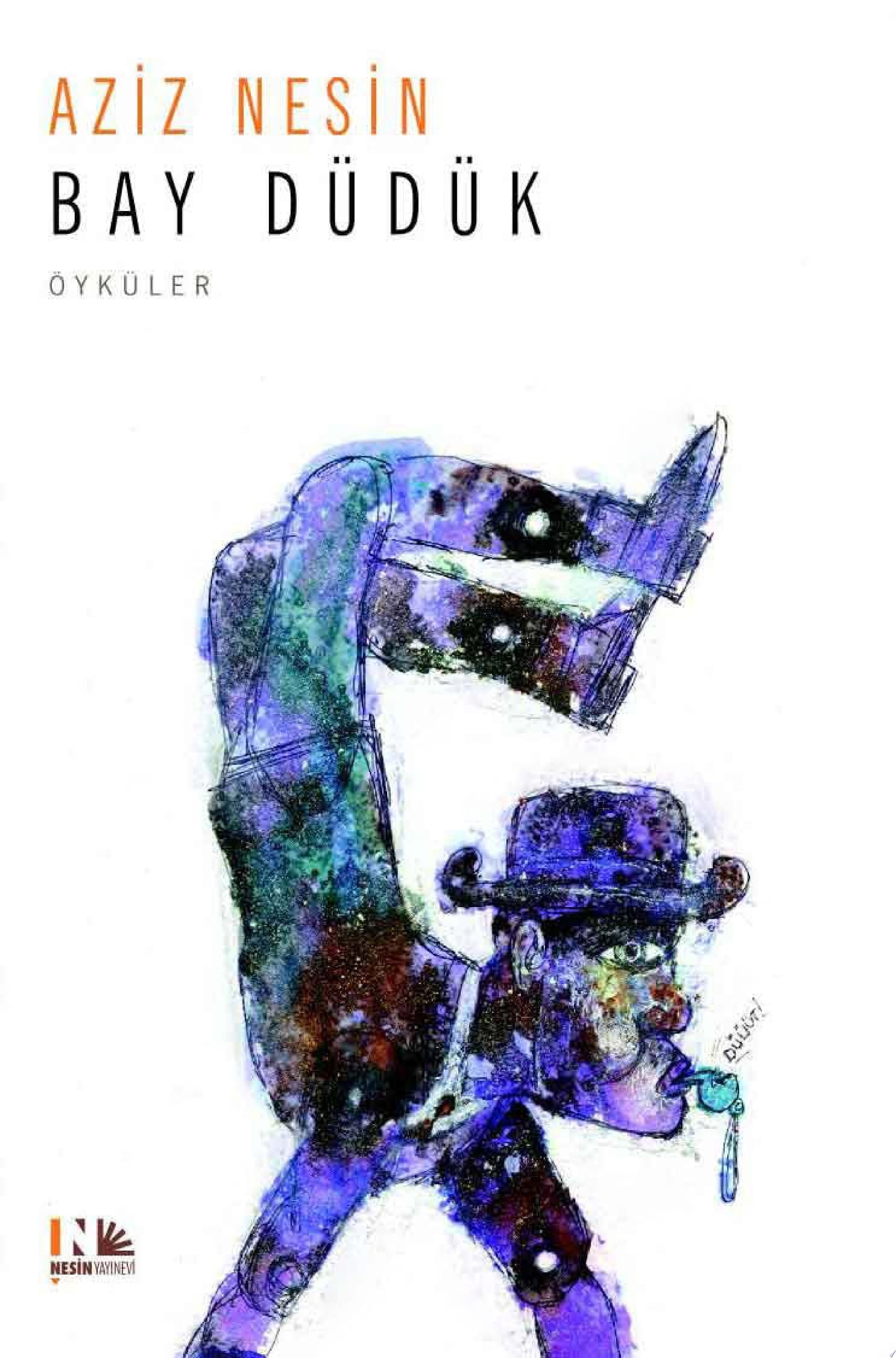 Bay düdük öykü
