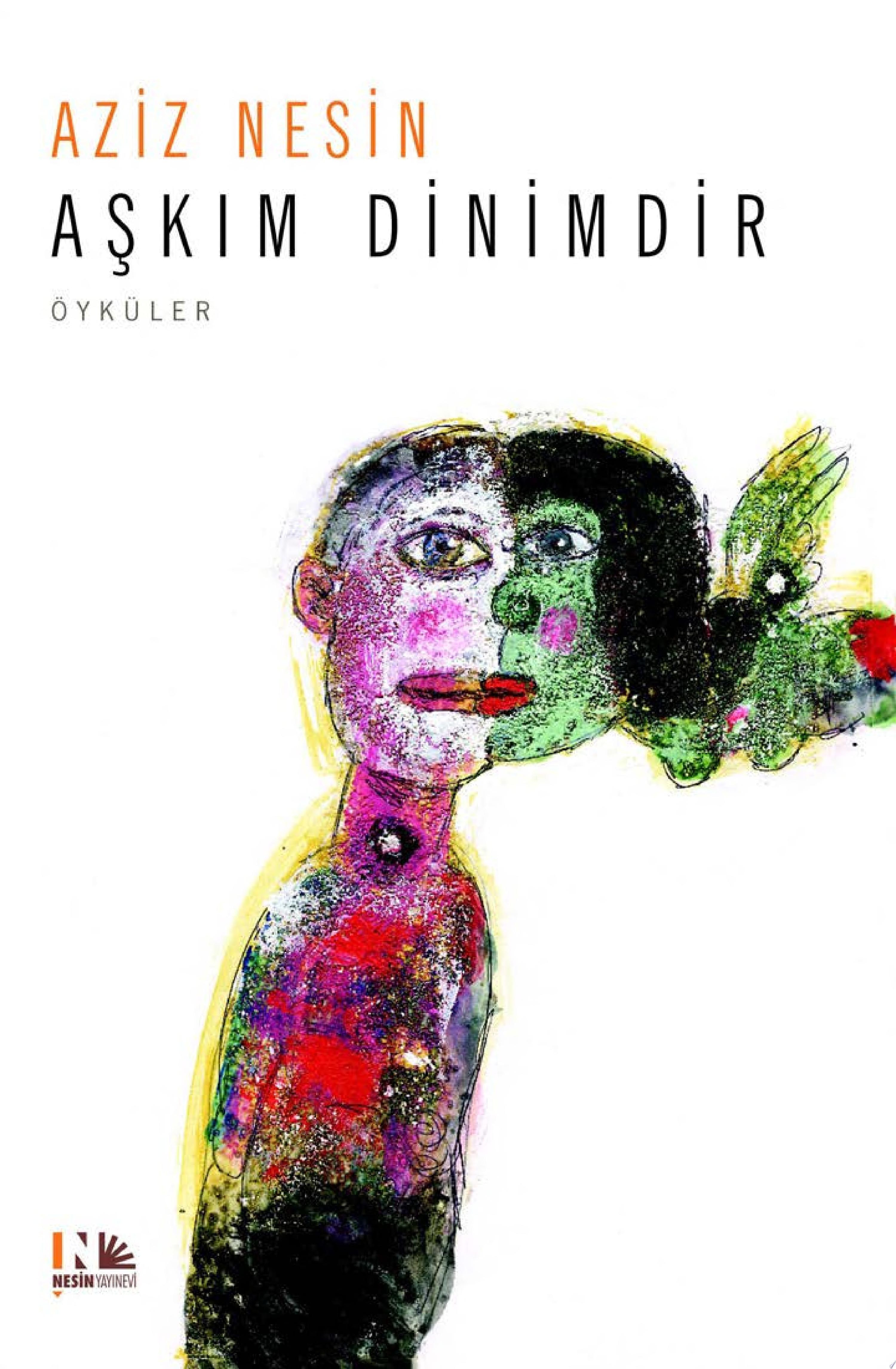 Aşkım dinimdir öykü