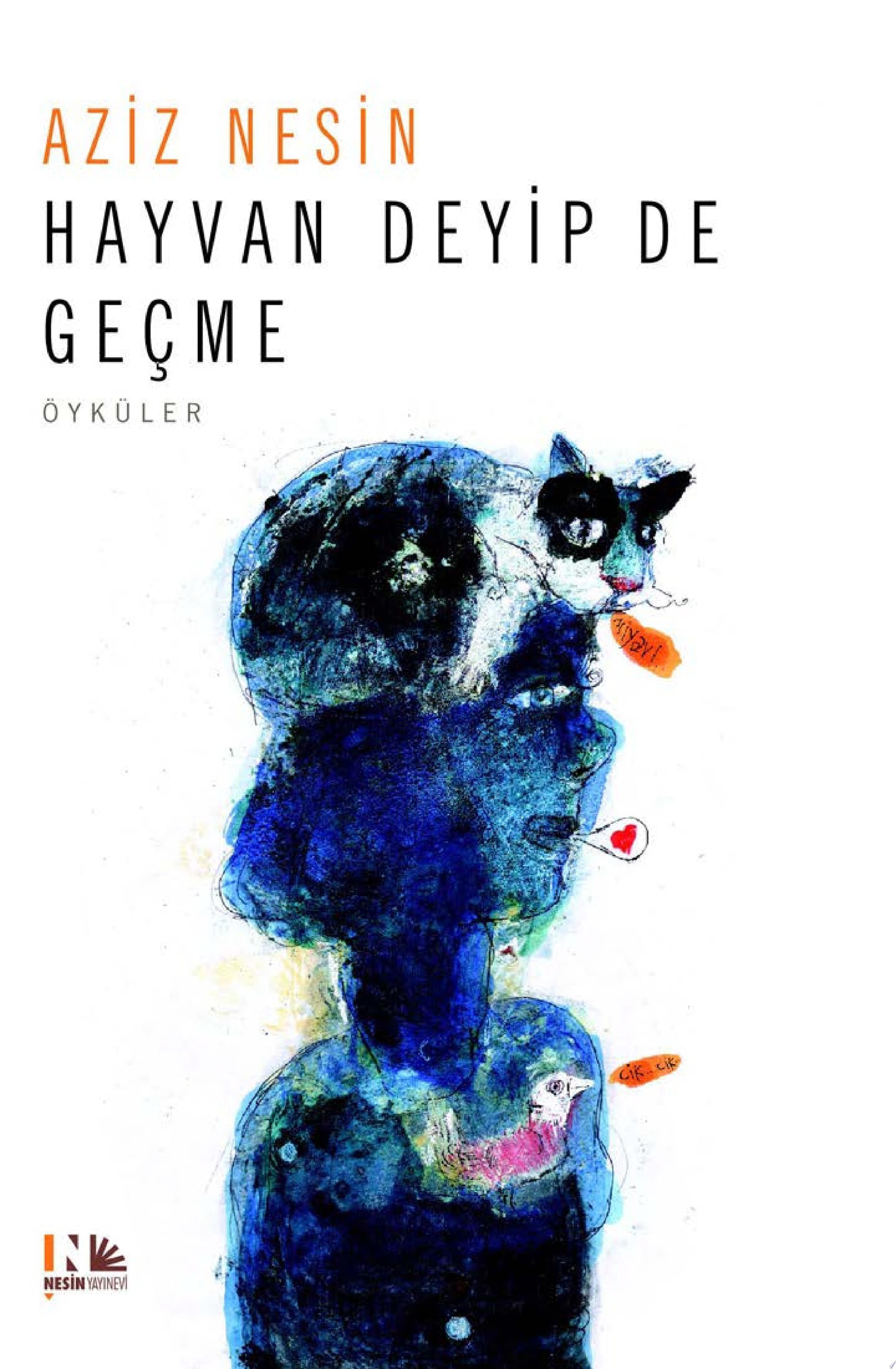 Hayvan deyip de geçme öykü
