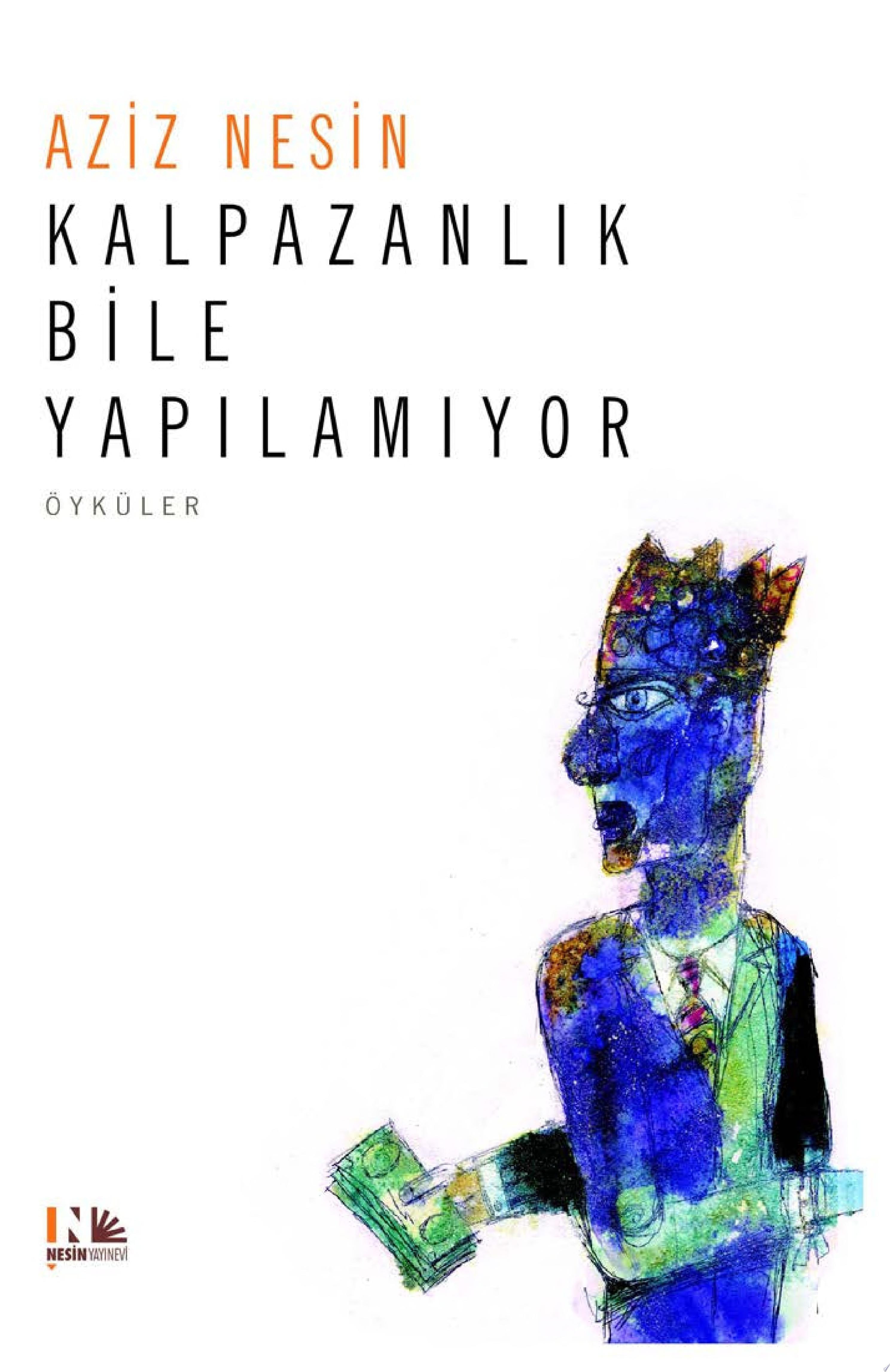 Kalpazanlık bile yapılamıyor öykü