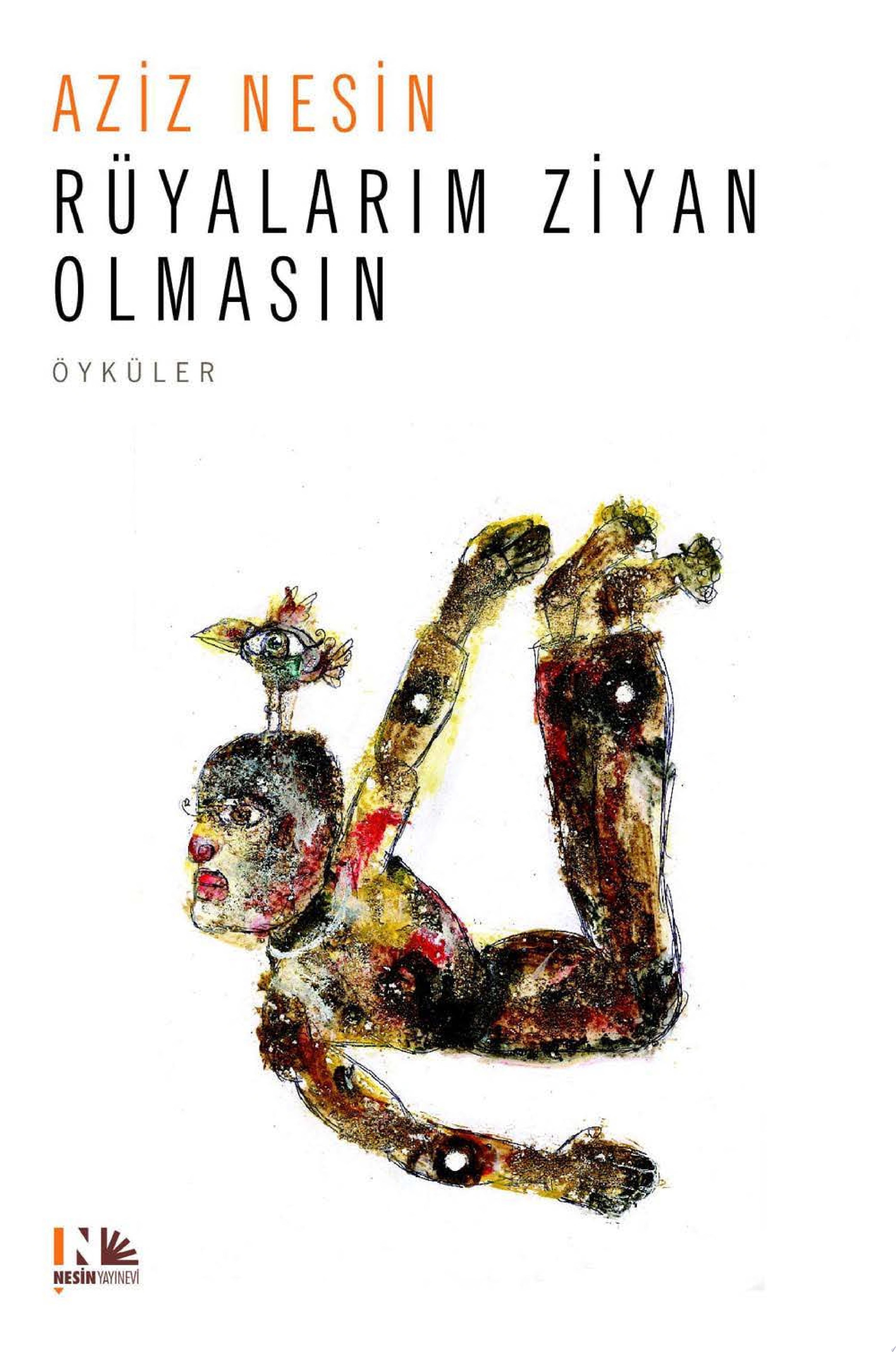 Rüyalarım ziyan olmasın öykü