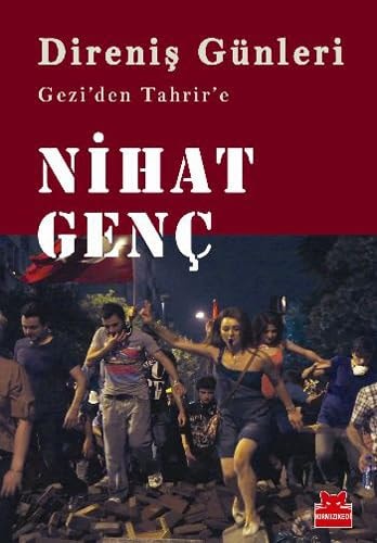 Direniş günleri "Gezi'den Tahrir'e"