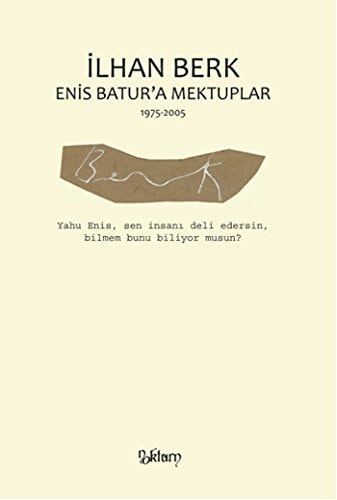 Enis Batur'a mektuplar