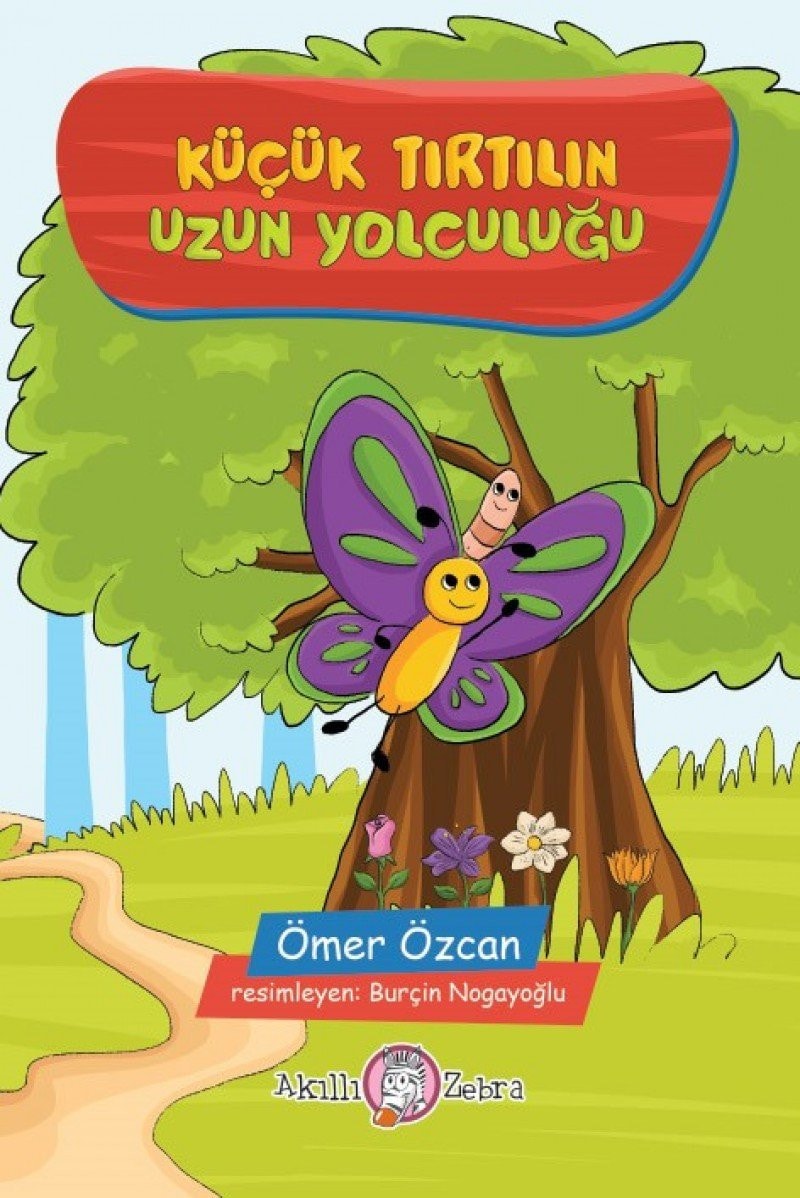 Kucuk Tirtilin Uzun Yolculugu