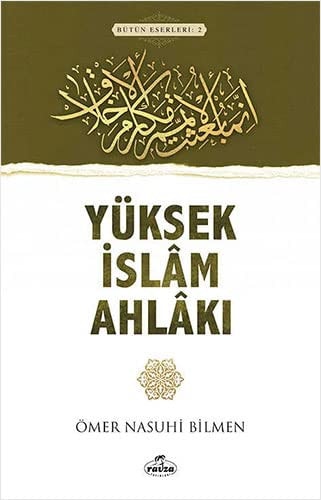Yüksek Islam Ahlaki Bütün Eserleri - 2