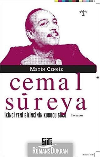 Cemal Süreya - Ikinci Yeni Bilincinin Kurucusu Gücü