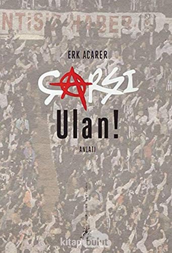 Çarşı ulan anlatı