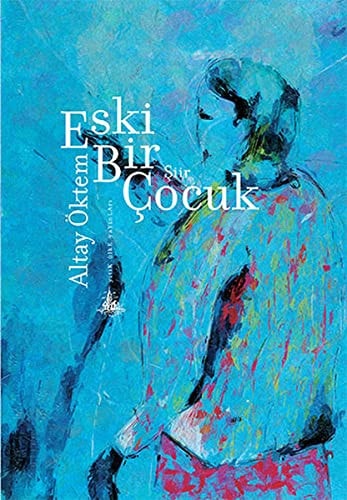 Eski bir çocuk şiir