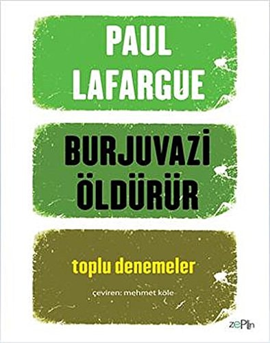 Burjuvazi Öldürür
