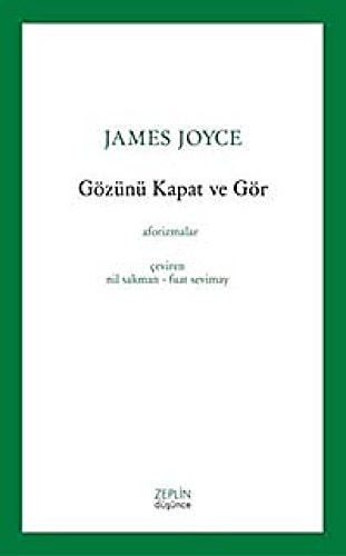 Gözünü Kapat ve Gör Aforizmalar