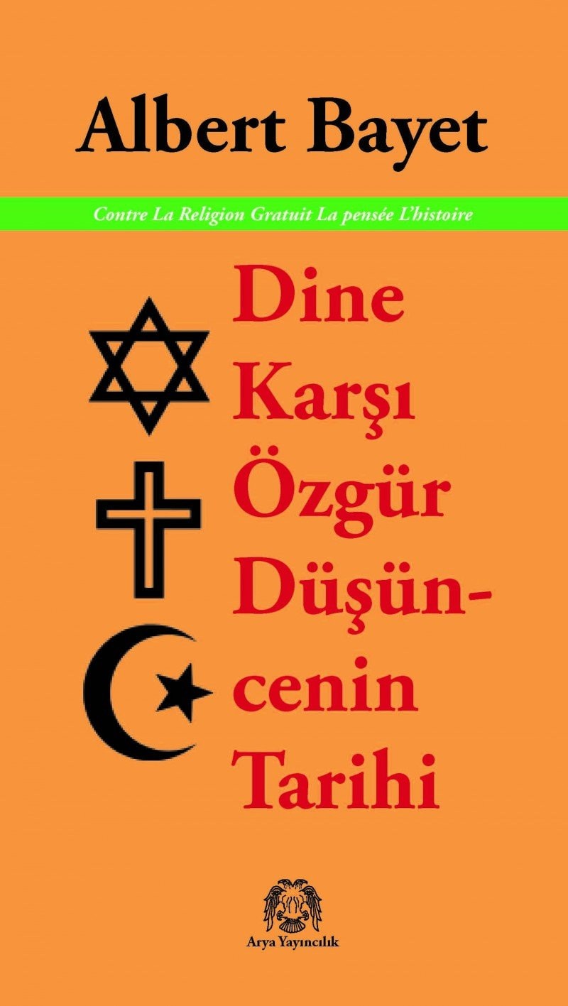 Dine Karsi Özgür Düsüncenin Tarihi