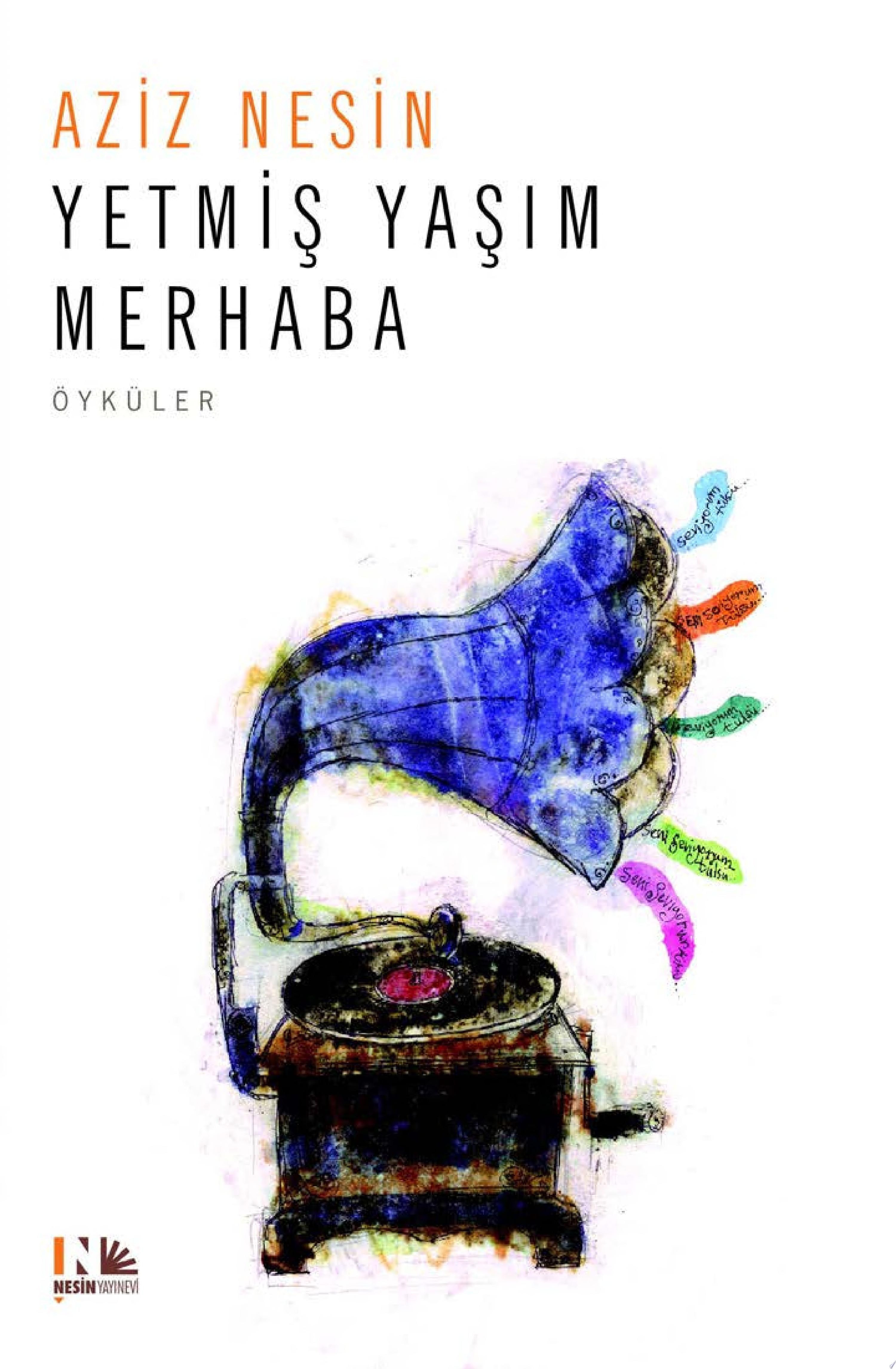 Yetmiş yaşım merhaba öykü