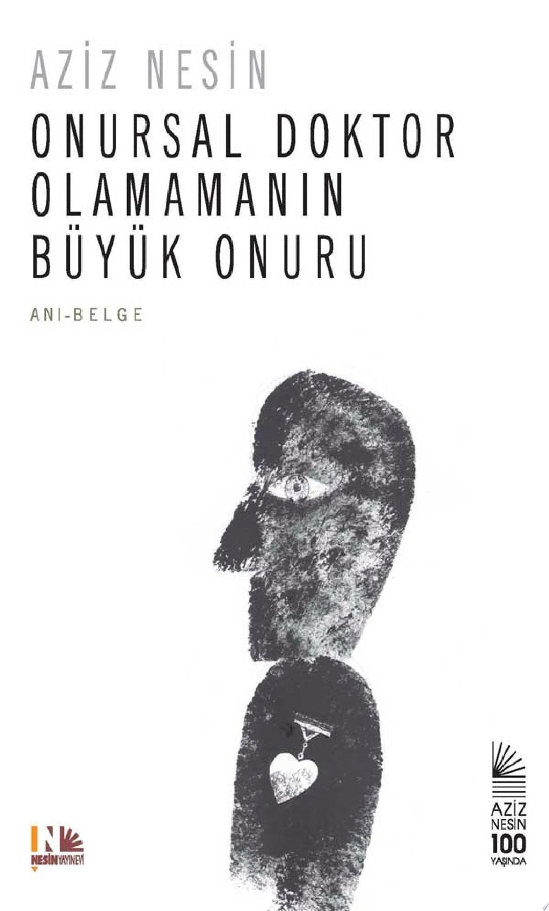 Onursal doktor olamamanın büyük onuru