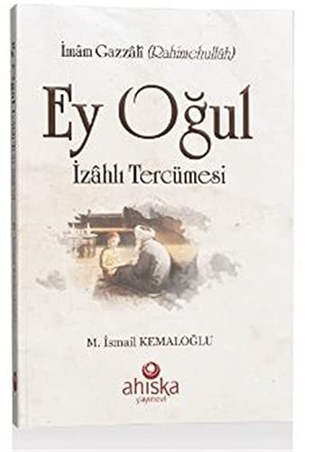 Ey Ogul Izahli Tercümesi