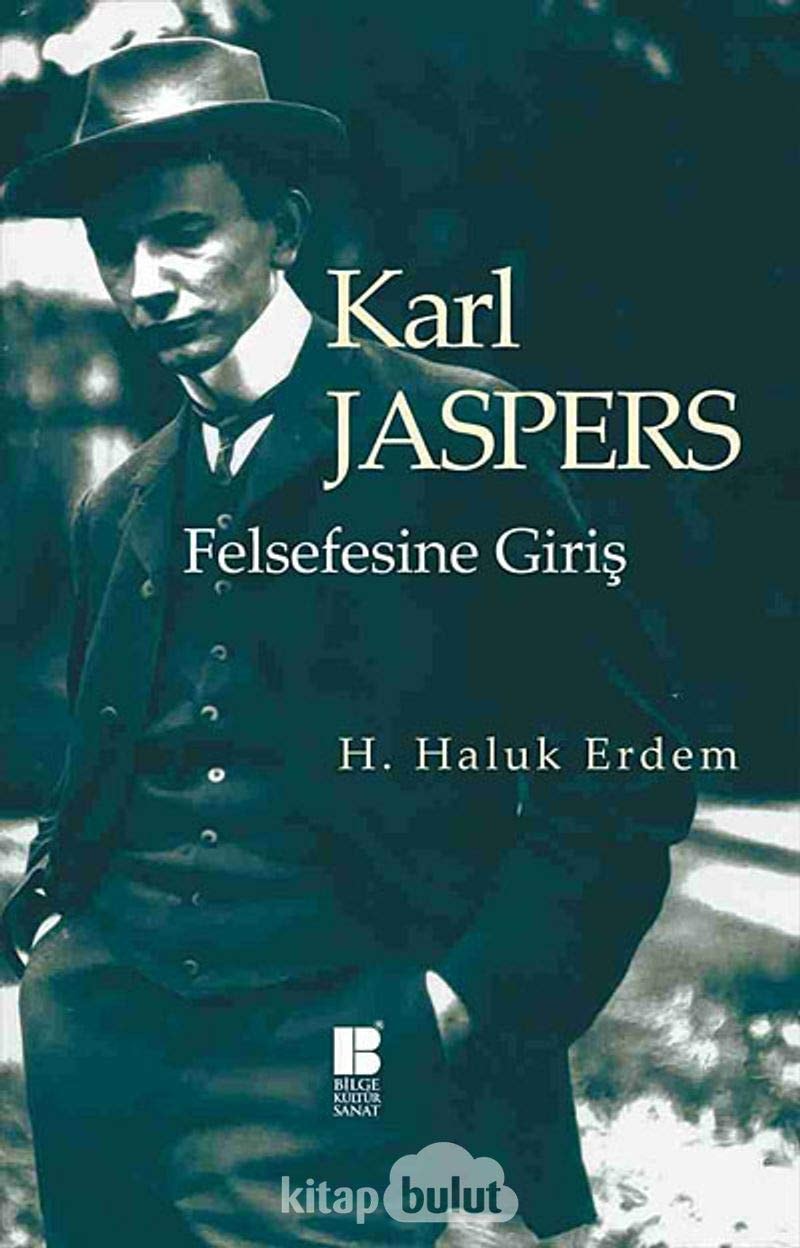 Karl Jaspers felsefesine giriş