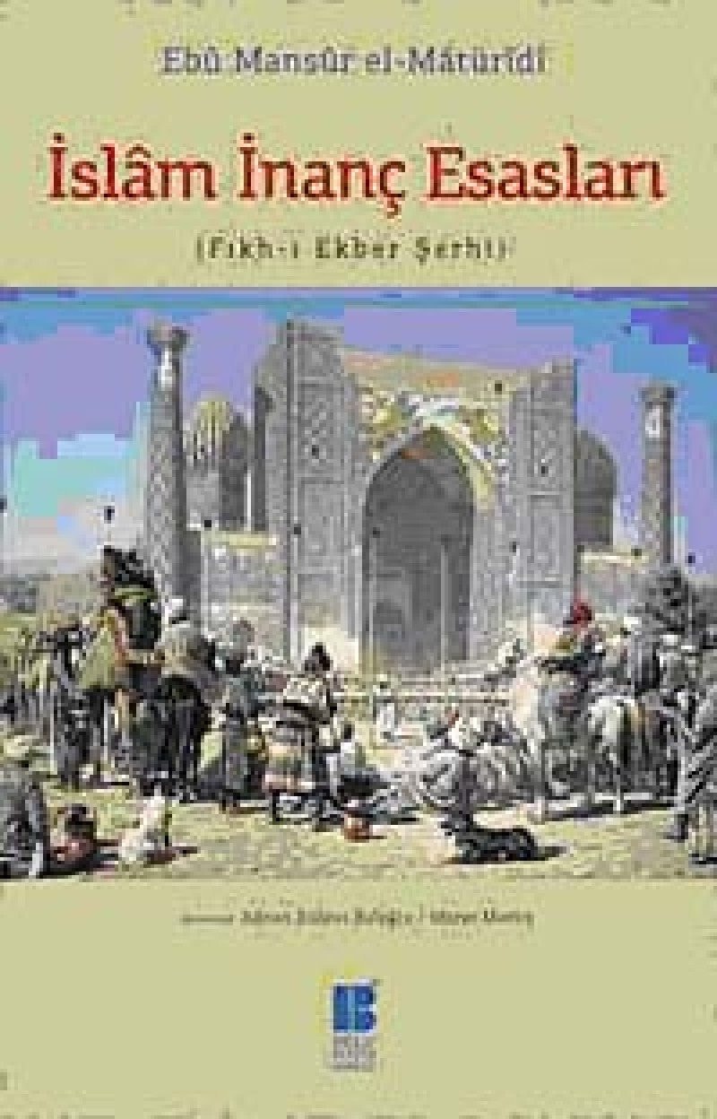 Islam Inanc Esaslari Fikh-i Ekber Serhi