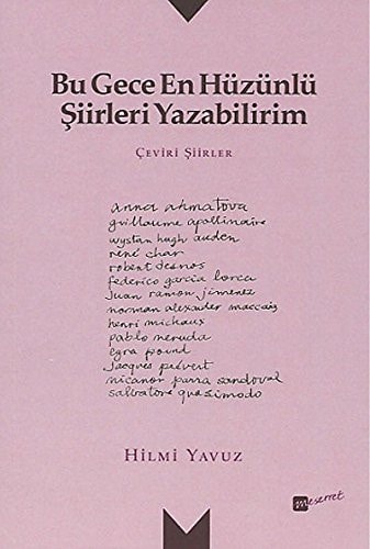 Bu Gece En Hüzünlü Siirleri Yazabilirim