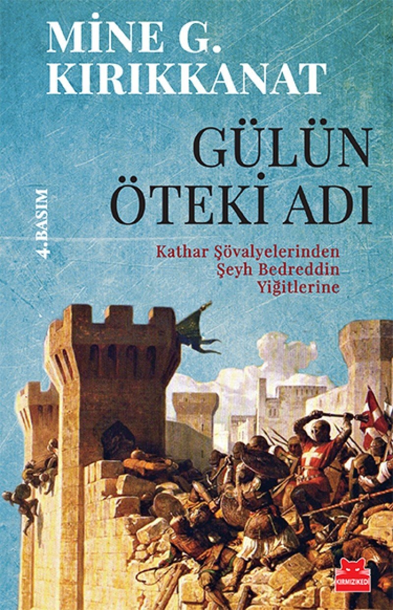 Gülün öteki adı Kathar şövalyelerinden Şeyh Bedreddin yiğitlerine