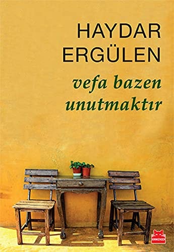 Vefa bazen unutmaktır deneme