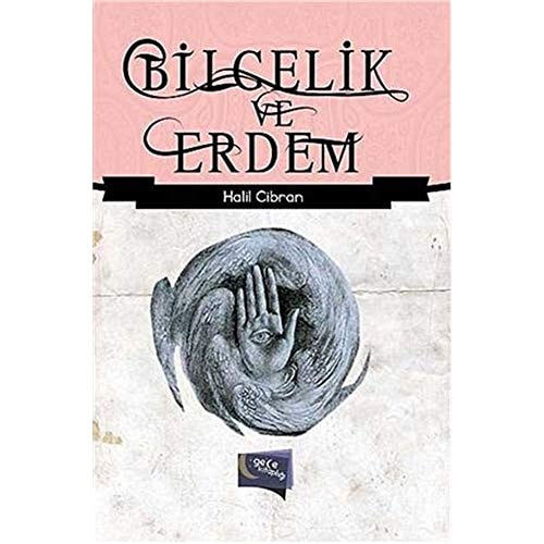 Bilgelik Ve Erdem
